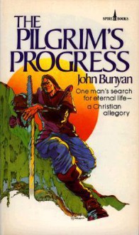 Pilgrim's Progress: One Man's Search for Eternal Life--A Christian Allegory (Mass Market) - John Bunyan