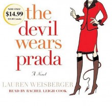 The Devil Wears Prada - Lauren Weisberger, Rachael Leigh Cook