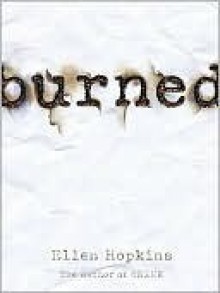 Burned - Ellen Hopkins