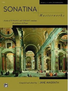 Sonatina Masterworks, Bk 3 - Jane Magrath