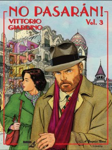 No Pasaran! Vol. 3 - Vittorio Giardino