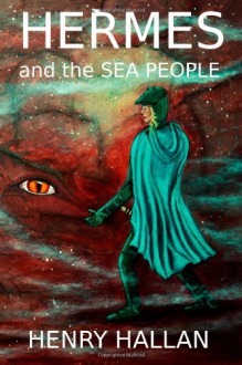 Hermes and the Sea People - Henry Hallan