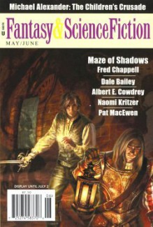 The Magazine of Fantasy and Science Fiction - Gordon Van Gelder, Fred Chappell, Naomi Kritzer, Albert E. Cowdrey, Pat MacEwen, Michael Alexander, Dale Bailey, Andy Stewart, Michael Corradi, Chris Willrich