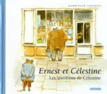 Les questions de Célestine - Gabrielle Vincent