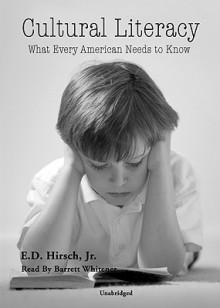 Cultural Literacy (Audio) - E.D. Hirsch Jr.