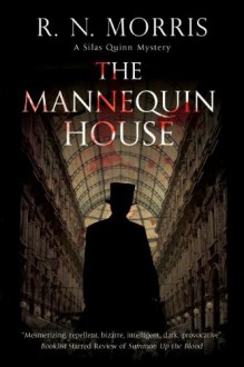 The Mannequin House - R.N. Morris