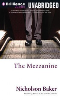 The Mezzanine - Nicholson Baker, David LeDoux