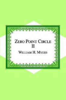 Zero Point Circle II - William Myers