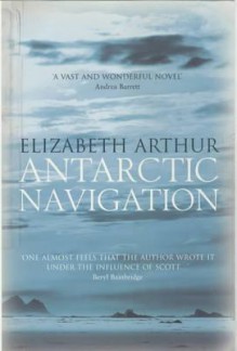 Antarctic Navigation - Elizabeth Arthur