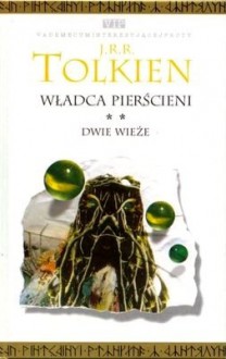 Dwie Wieże - J.R.R. Tolkien