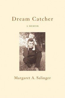 Dream Catcher - Margaret A. Salinger