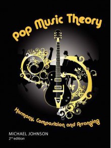 Pop Music Theory - Michael Johnson