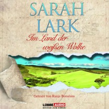 Im Land der weißen Wolke - Sarah Lark