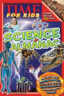 Time for Kids Science Almanac - Time for Kids Magazine