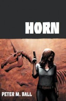 Horn - Peter M. Ball