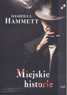 Miejskie historie - Dashiell Hammett