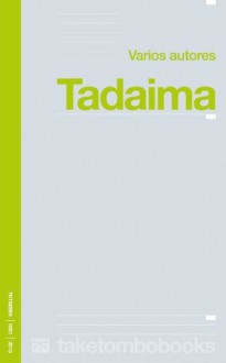 Tadaima (Spanish Edition) - Vários