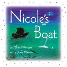 Nicole's Boat - Allen Morgan