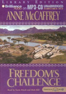 Freedom's Challenge - Anne McCaffrey, Susie Breck, Dick Hill