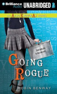 Going Rogue - Robin Benway