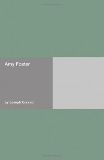 Amy Foster - Joseph Conrad