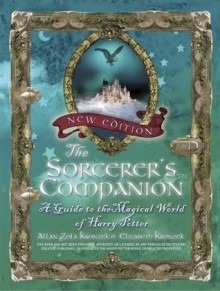 The Sorcerer's Companion: A Guide to the Magical World of Harry Potter - Allan Zola Kronzek, Elizabeth Kronzek