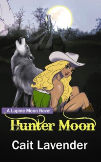 Hunter Moon - Cait Lavender