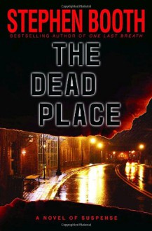 The Dead Place - Stephen Booth