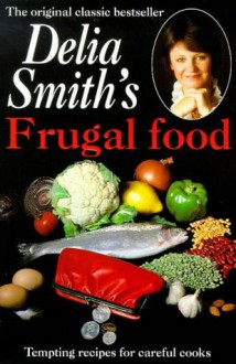 Frugal Food - Delia Smith