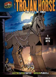 The Trojan Horse - Ron Fontes, Justine Korman Fontes