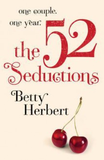 52 Seductions - Betty Herbert