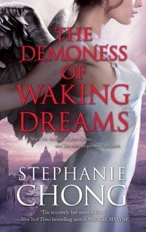 The Demoness of Waking Dreams - Stephanie Chong