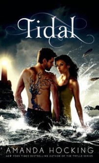 Tidal (Watersong Novel) - Amanda Hocking