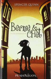 Bernie & Chet - Spencer Quinn, Andrea Stumpf, Gabriele Werbeck