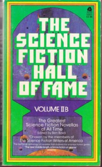 The Science Fiction Hall of Fame, Volume IIB - Ben Bova