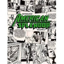 Anthologie American Splendor Volume 2 - Harvey Pekar, Collectif, Jean-Paul Jennequin