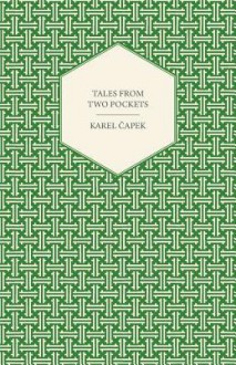 Tales from Two Pockets - Karel Čapek