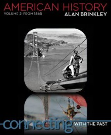 American History: Connecting with the Past Volume 2 - Alan Brinkley