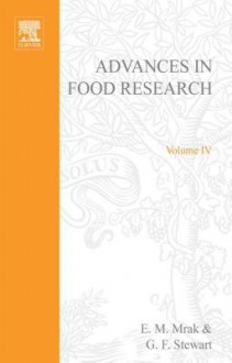 Advances in Food Research, Volume 4 - E.M. Mrak, George F. Stewart