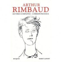 Oeuvres complètes : Correspondance - Arthur Rimbaud, Louis Forestier