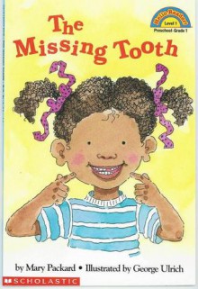 The Missing Tooth - Mary Packard