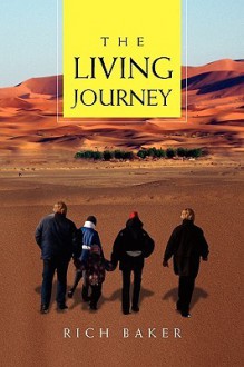 The Living Journey - Rich Baker