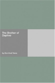 The Brother Of Daphne - Dornford Yates