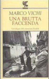 Una brutta faccenda - Marco Vichi