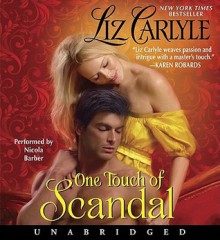 One Touch of Scandal (Audio) - Liz Carlyle, Nicola Barber