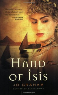 Hand of Isis - Jo Graham