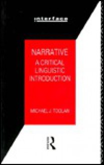 Narrative: A Critical Linguistic Introduction - Michael Toolan