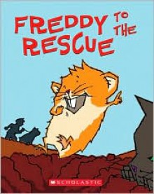 Freddy to the Rescue - Dietlof Reiche, John Brownjohn, Joe Cepeda