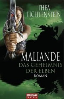 Maliande - Das Geheimnis der Elben - Thea Lichtenstein