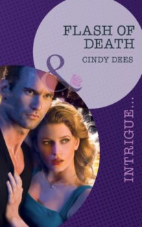 Flash of Death (Mills & Boon Intrigue) (Code X - Book 2) - Cindy Dees